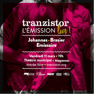 Tranzistor l'émission live du 12 03 2022 Tranzistor Tranzistor l'émission live du 12 03 2022
