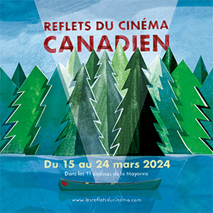 Émission Spéciale - Inauguration des Reflets du Cinéma Canadien Spéciales Émission Spéciale - Inauguration des Reflets du Cinéma Canadien