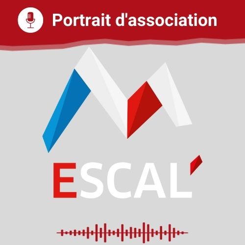 Portrait d'association Escal' du 22 07 2020 Vie Associative Portrait d'association Escal' du 22 07 2020