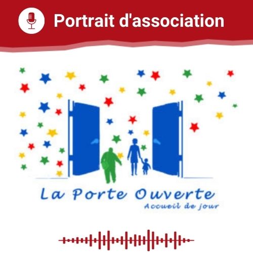 Portrait d'association : La Porte Ouverte 10 02 2021 Vie Associative Portrait d'association : La Porte Ouverte 10 02 2021