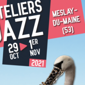 Spéciales festival Ateliers Jazz de Meslay du 30 10 2021