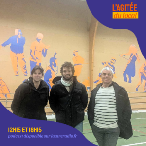 L'Agitée du local du 13 02 2025