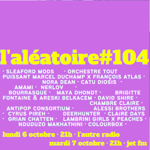 #104. L'Aléatoire 06-10-2025