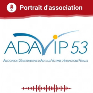 Vie Associative Portrait d'association A.D.A.V.I.P. 53 du 11 06 2021