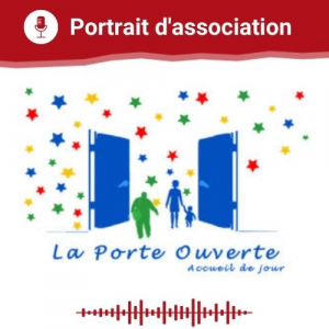 Vie Associative Portrait d'association : La Porte Ouverte 10 02 2021