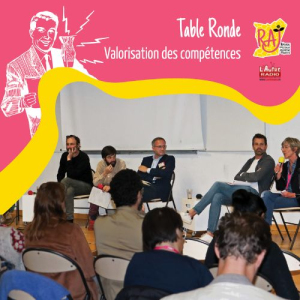 Les enregistrements de conférences Table Ronde RAJ, Valorisation des compétences des jeunes 13 10 2022