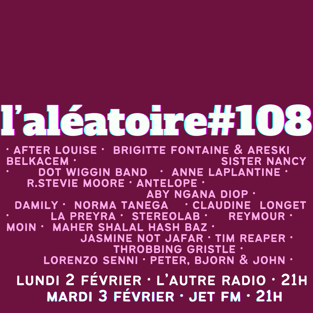 L'Aléatoire #108.L'Al&eacute;atoire 02-02-2026