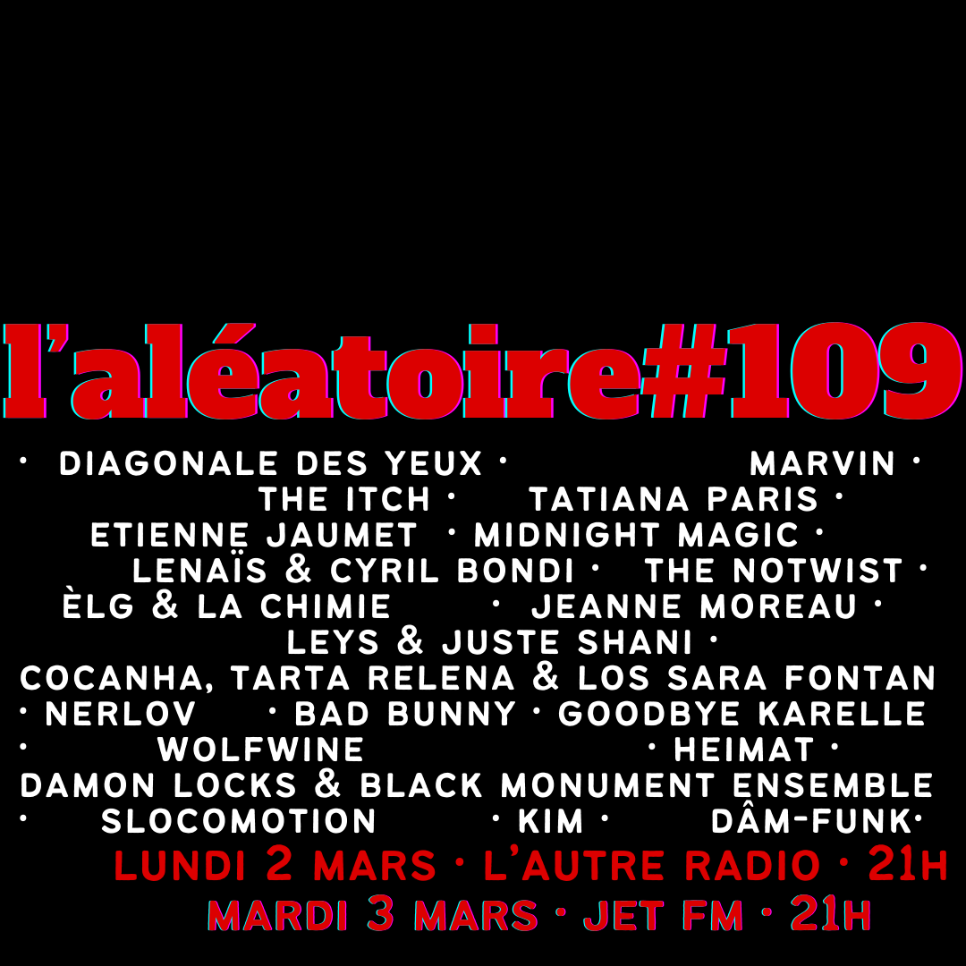 L'Aléatoire #109. L'Al&eacute;atoire 02-03-2026
